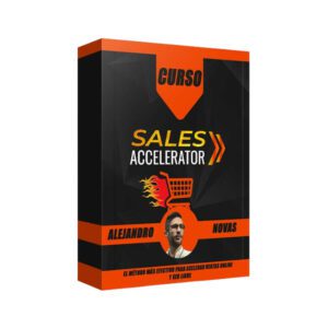 Curso Sales Accelerator - Alejandro Novas