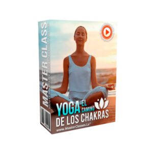 Curso Yoga El Camino de los Chakras - MasterClasses.La